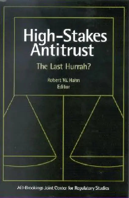 Buy High Stakes Antitrust (English, Robert W. Hahn) — BookShops.in