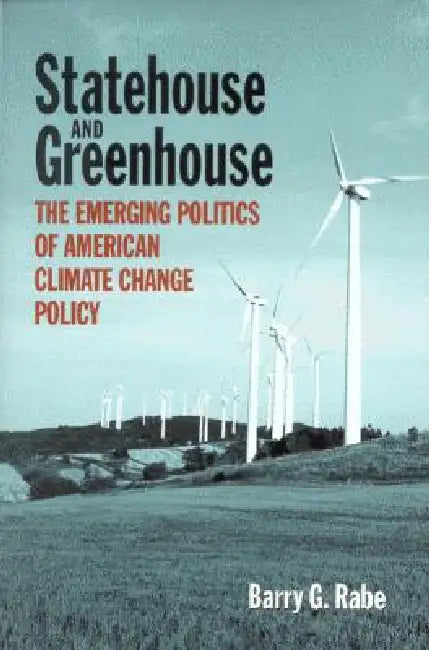 Statehouse and Greenhouse (English, Barry G. Rabe)