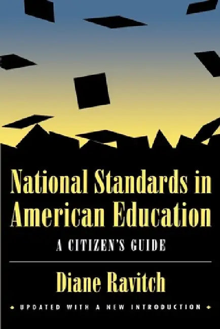 National Standards in American Education (English, Diane Ravitch)