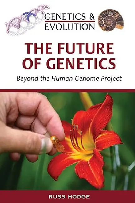The Future of Genetics (English, Russ Hodge | Nadia Rosenthal) view 2