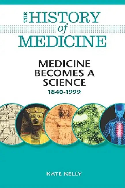 Buy Medicine Becomes a Science | by Kate Kelly | Kate Kelly | Facts on File | by Kate Kelly | Kate Kelly | Facts on File | by Kate Kelly | Kate Kelly | Facts on File | by Kate Kelly | Kate Kelly | Facts on File | by Kate Kelly | Kate Kelly | Facts on File | by Kate Kelly | Kate Kelly | Facts on File | by Kate Kelly | Kate Kelly | Facts on File | by Kate Kelly | Kate Kelly | Facts on File | by Kate Kelly | Kate Kelly | Facts on File | by Kate Kelly | Kate Kelly | Facts on File | by Kate Kelly | Kate — BookShops.in