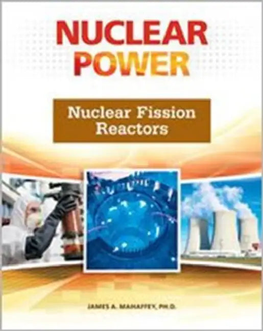 Nuclear Fission Reactors (Nuclear Power) view 5