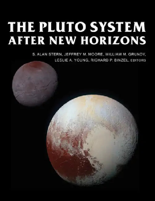Buy The Pluto System After New Horizons (English, S. Alan Stern | Jeffrey M. Moore | William M. Grundy) — BookShops.in