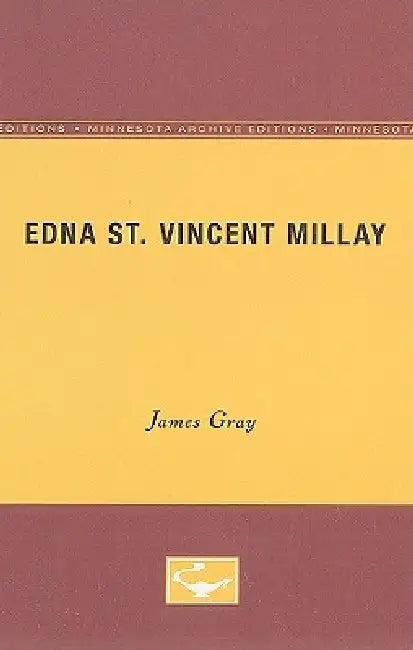 Edna St. Vincent Millay (English, James Gray)