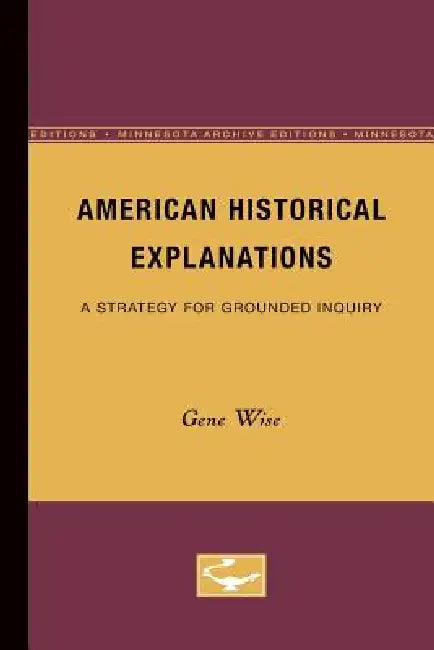 Buy American Historical Explanations (English, Gene Wise) — BookShops.in