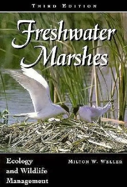 Buy Freshwater Marshes (English, Milton W. Weller) — BookShops.in