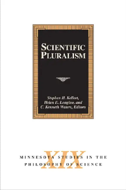 Scientific Pluralism (English, Stephen H. Kellert | Helen E. Longino | C. Kenneth Waters)