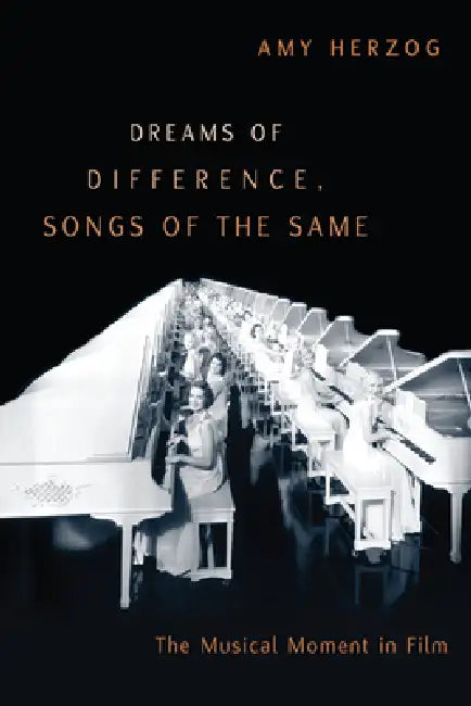 Dreams of Difference, Songs of the Same (English, Amy Herzog)
