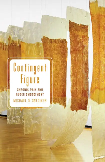 Contingent Figure (English, Michael D. Snediker)