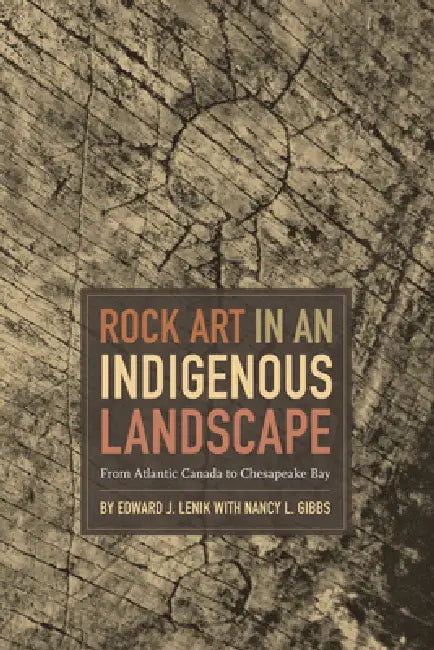 Buy Rock Art in an Indigenous Landscape (English, Edward J. Lenik | Nancy L. Gibbs) — BookShops.in