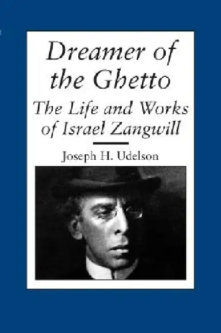 Buy Dreamer of the Ghetto (English, Joseph H. Udelson) — BookShops.in