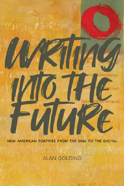 Buy Writing Into the Future (English, Alan Golding) — BookShops.in