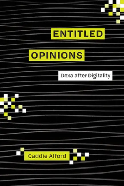 Entitled Opinions (English, Caddie Alford)