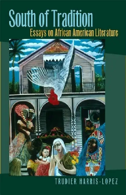 South of Tradition (English, Trudier Harris)