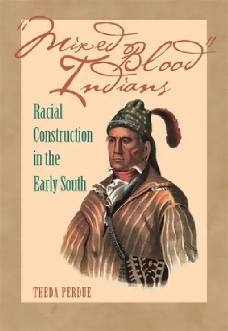 Buy Mixed Blood Indians (English, Theda Perdue) — BookShops.in