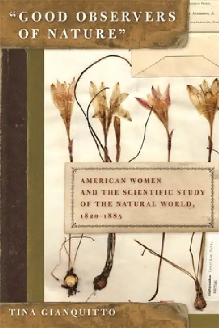 Good Observers of Nature (English, Tina Gianquitto)