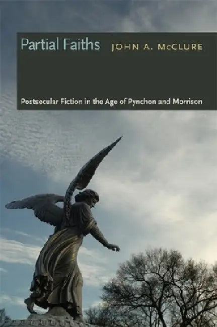 Partial Faiths (English, John a. McClure)