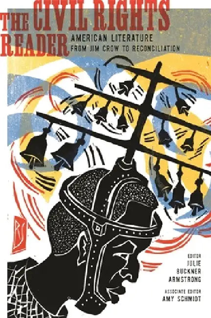 Buy The Civil Rights Reader (English, Amy Schmidt | Julie Buckner Armstrong | Booker T. Washington) — BookShops.in