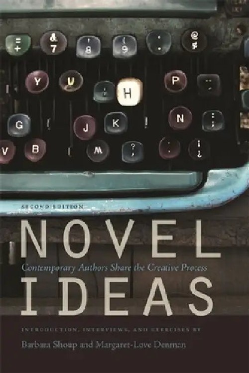 Novel Ideas by Barbara Shoup – Creative Writing Guide with Author Interviews view 4