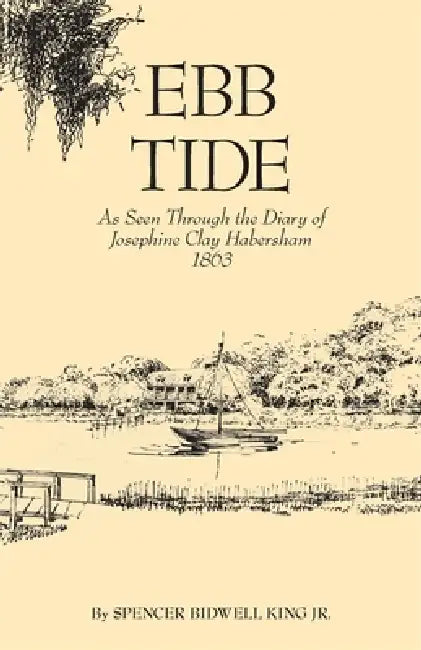 Buy Ebb Tide (English, Josephine Clay Habersham | Spencer Bidwell King) — BookShops.in