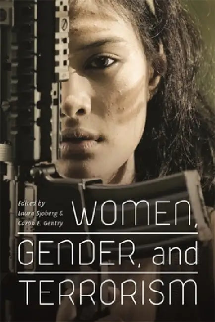 Women, Gender, and Terrorism (English, Laura Sjoberg | Caron E. Gentry | Alisa Stack)