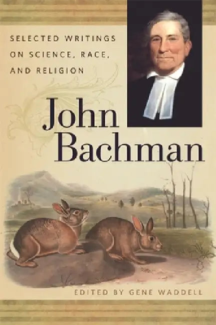 Buy John Bachman (English, John Bachman | Gene Waddell) — BookShops.in