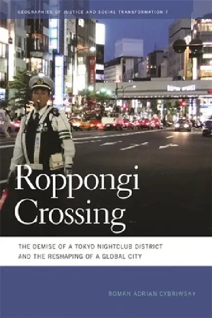 Buy Roppongi Crossing (English, Roman Adrian Cybriwsky) — BookShops.in