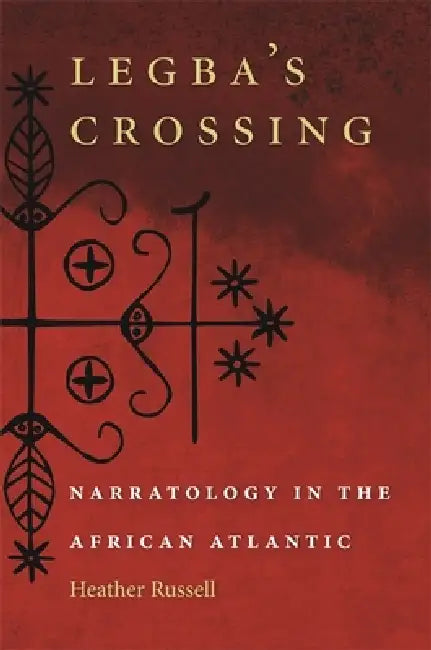 Legba's Crossing (English, Heather Russell)