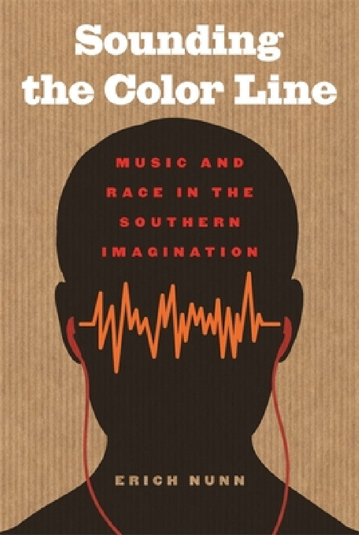 Buy Sounding the Color Line (English, Erich Nunn) — BookShops.in