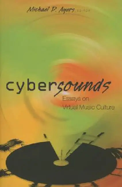Buy Cybersounds (English, Steve Jones | Michael D. Ayers) — BookShops.in