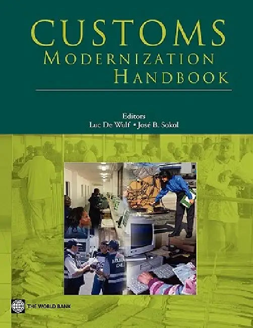 Customs Modernization Handbook (English, Jose Sokol | Luc Wulf | Luc De Wulf)