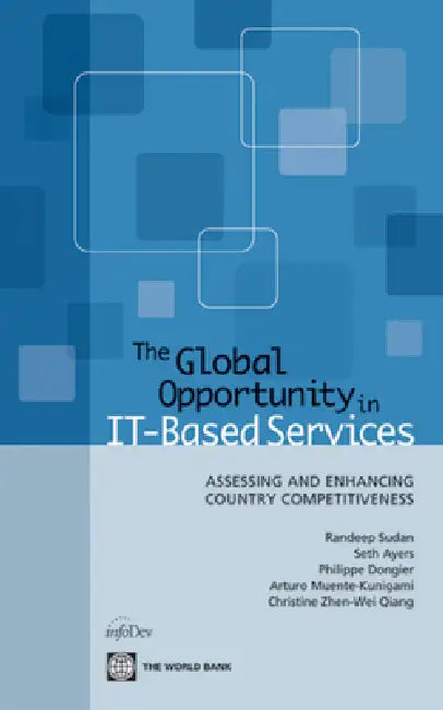 The Global Opportunity in It-Based Services (English, Randeep Sudan | Seth Ayers | Philippe Dongier)