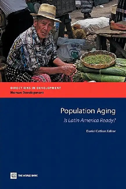Population Aging (English, Workshop on Demographic Change, Socia | Daniel Cotlear)