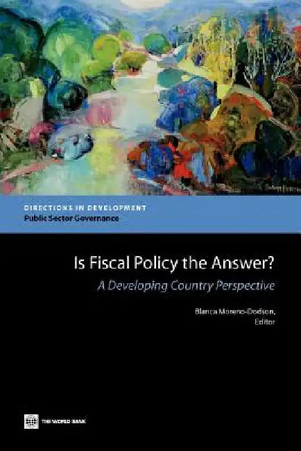 Is Fiscal Policy the Answer? (English, Blanca Moreno-Dodson)