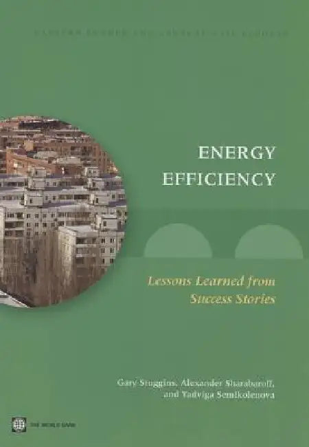 Energy Efficiency (English, Gary Stuggins | Alexander Sharabaroff | Yadviga Semikolenova)