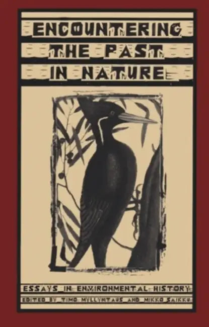 Buy Encountering the Past in Nature (English, Timo Myllyntaus) — BookShops.in