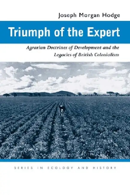 Buy Triumph of the Expert (English, Joseph Morgan Hodge) — BookShops.in