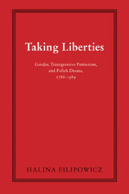 Buy Taking Liberties (English, Halina Filipowicz) — BookShops.in