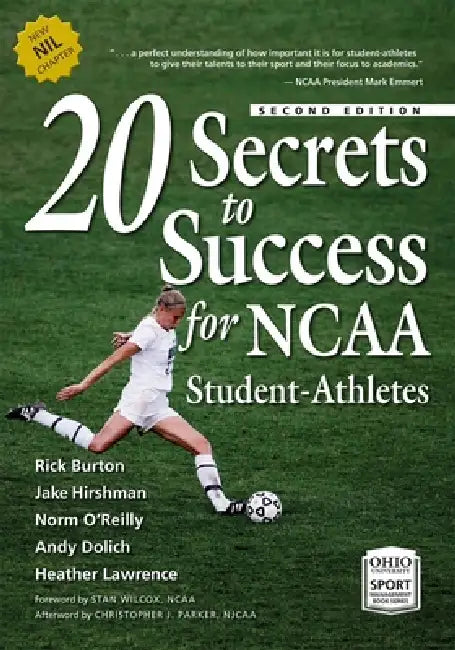Buy 20 Secrets to Success for NCAA Student-Athletes (English, Rick Burton | Jake Hirshman | Norm O'Reilly) — BookShops.in