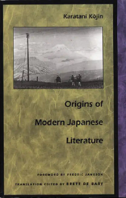 Buy Origins of Modern Japanese Literature (English, Kojin Karatani | Brett de Bary) — BookShops.in
