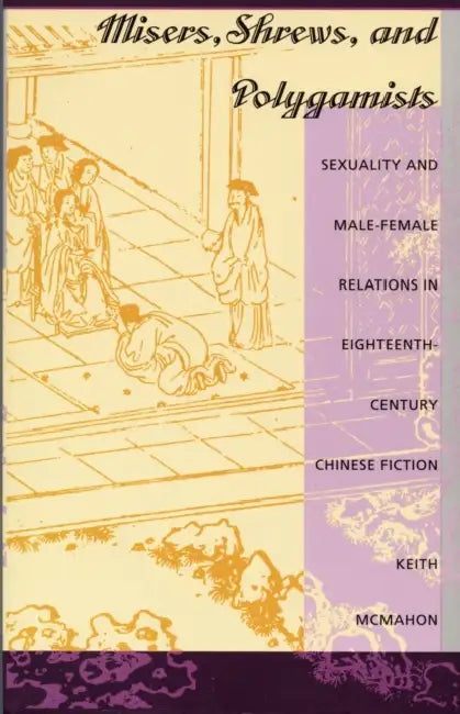 Misers, Shrews, and Polygamists (English, Keith McMahon)
