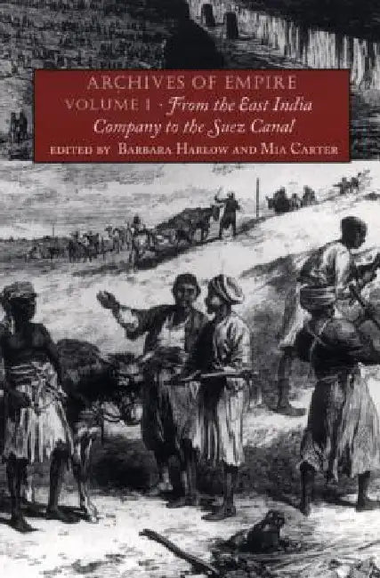 Buy Archives of Empire (English, Barbara Harlow | Mia Carter) — BookShops.in
