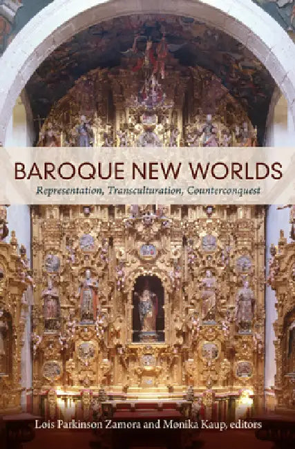 Buy Baroque New Worlds (English, Lois Parkinson Zamora) — BookShops.in