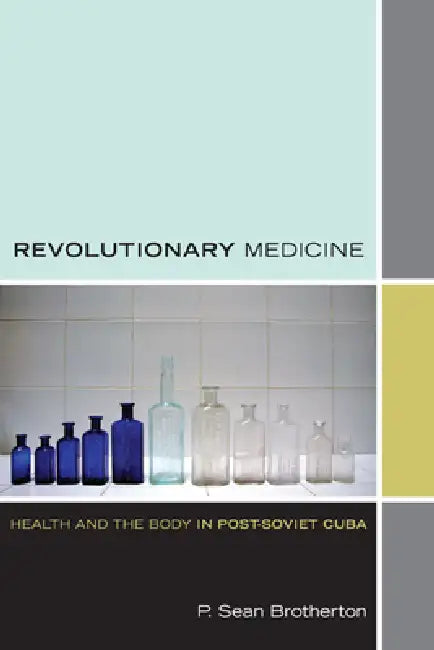 Buy Revolutionary Medicine (English, P. Sean Brotherton) — BookShops.in