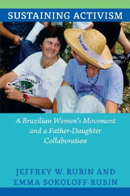 Sustaining Activism (English, Jeffrey W. Rubin | Emma Sokoloff-Rubin)