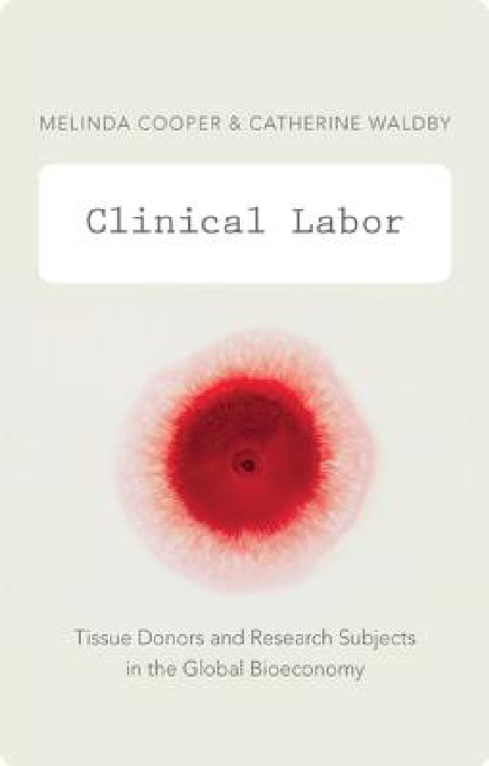 Buy Clinical Labor (English, Melinda Cooper) — BookShops.in