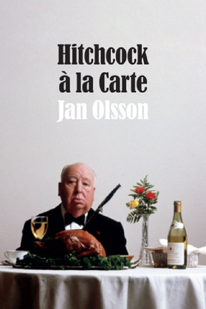 Hitchcock à la Carte (English, Jan Olsson)