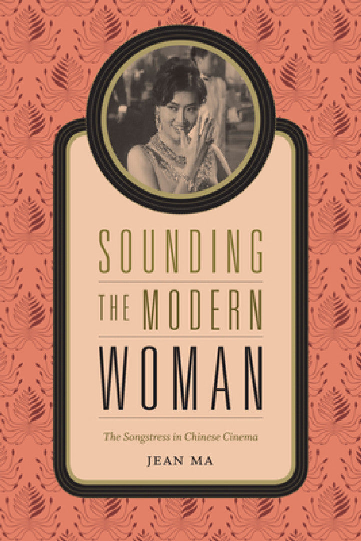 Sounding the Modern Woman (English, Jean Ma)
