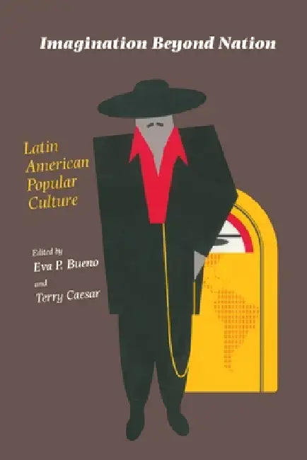 Imagination Beyond Nation (English, Eva Bueno | Terry Caesar)