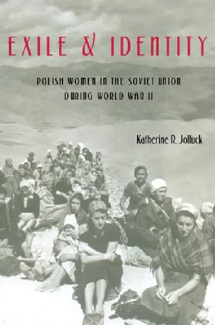 Buy Exile and Identity (English, Katherine Jolluck) — BookShops.in